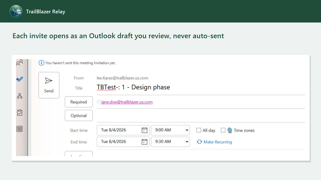 Each invite opens as an Outlook draft you review, never auto-sent
