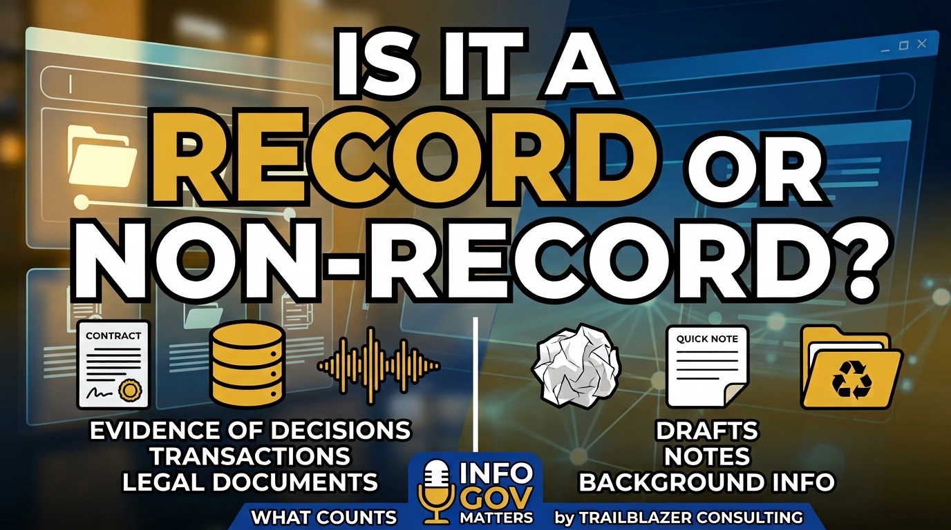 Records vs Non-Records: What Counts as Evidence